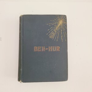Antique 1880 copy of Ben-Hur A Tale of The Christ by Lew Wallace, good condition for 140 years old