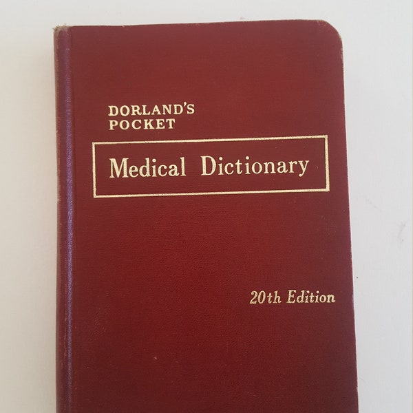 Vintage 1959 Dorland's Pocket Medical Dictionary, abridged from their Illustrated edition, semi soft cover