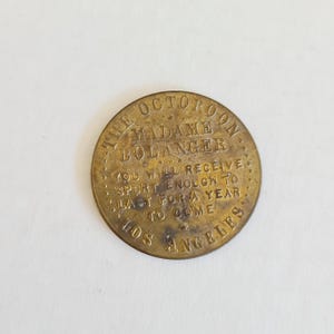 Vintage Brass Brothel Token: The Octoroon, Los Angeles