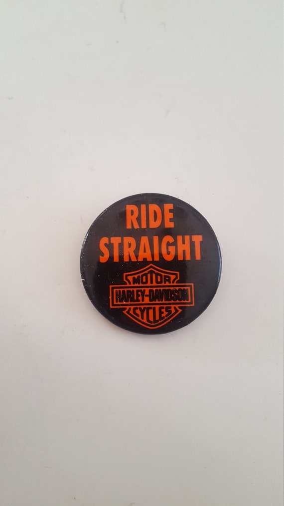 Vintage 1980's "Ride Straight" pinback Harley Davi