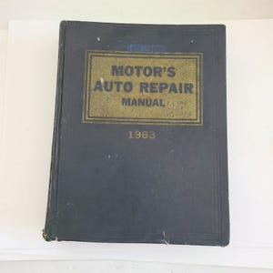 Vintage 1963 Motor's Auto Repair Manual: Domestic Models 1955-1963