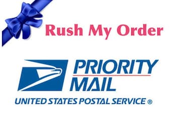 Rush Order with Priority Shipping - US Domestic orders only