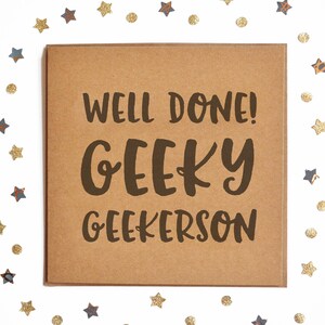 Bien fait geek Geekerson carte, carte drôle, carte champêtre, carte de Hipster, blague carte, carte de l’obtention du diplôme, vous avez passé carte, carte de félicitations