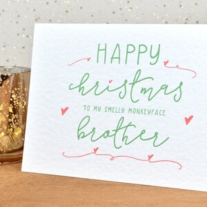 Joyeux Noël à mes Monkeyface puant frère A6 carte, carte de fête, carte de fête, quelqu'un de spécial carte, carte de frère, carte drôle