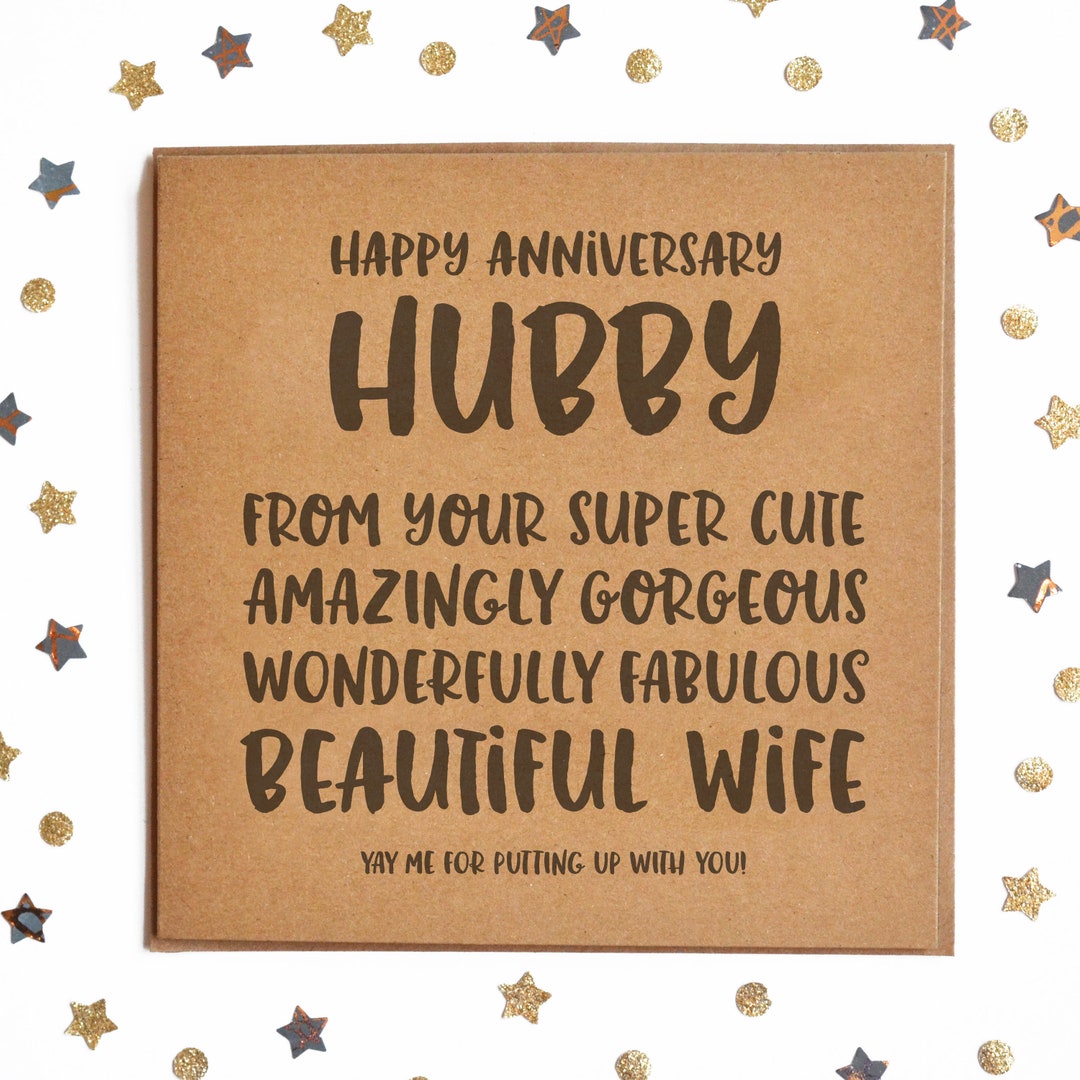 Happy Anniversary Hubby From Your Beautiful Wife Card Funny