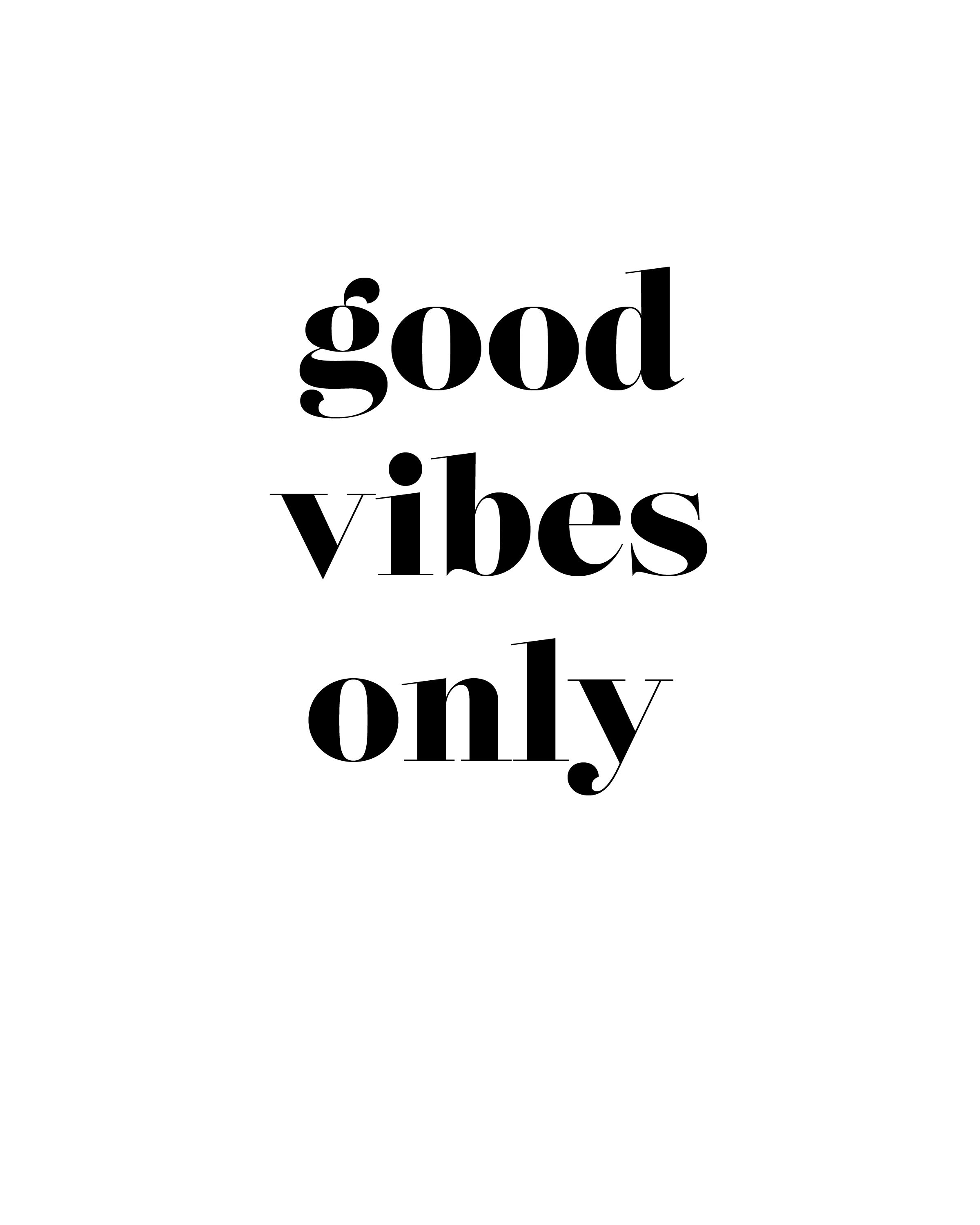 Good Vibes Only Printable INSTANT DOWNLOAD 8x10 | Etsy