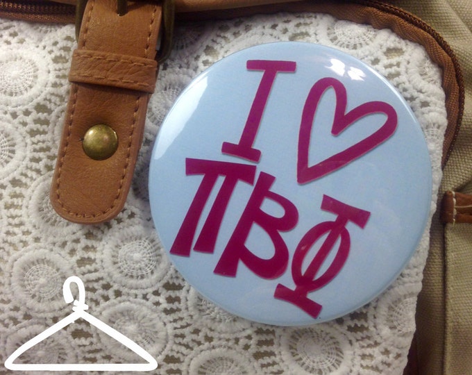 I {Heart} Pi Beta Phi Button or Magnet