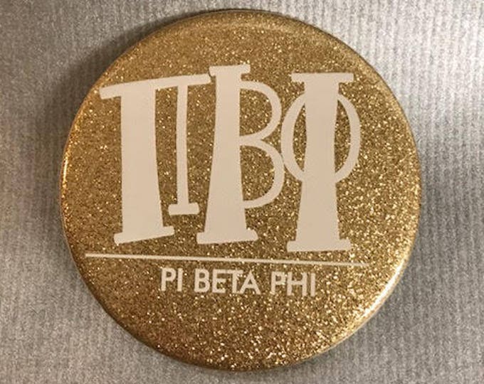 Pi Beta Phi Glitter Gold Button or Magnet