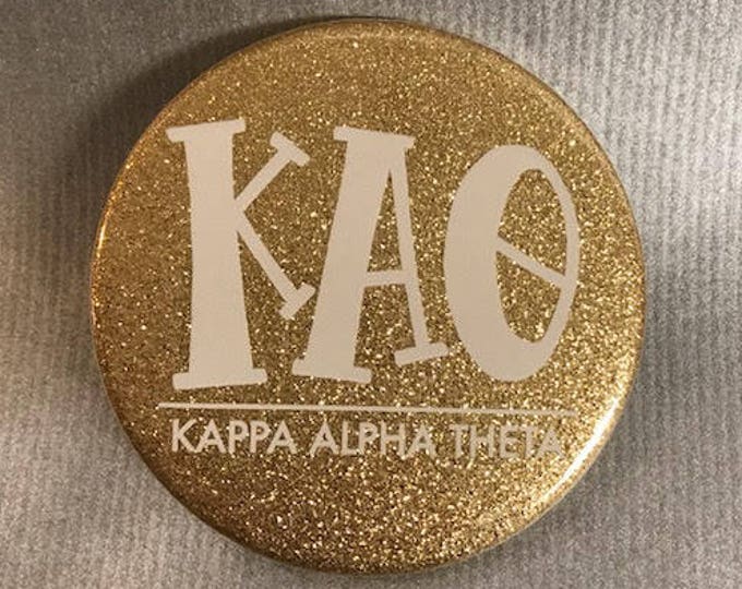 Kappa Alpha Theta Glitter Gold Button or Magnet