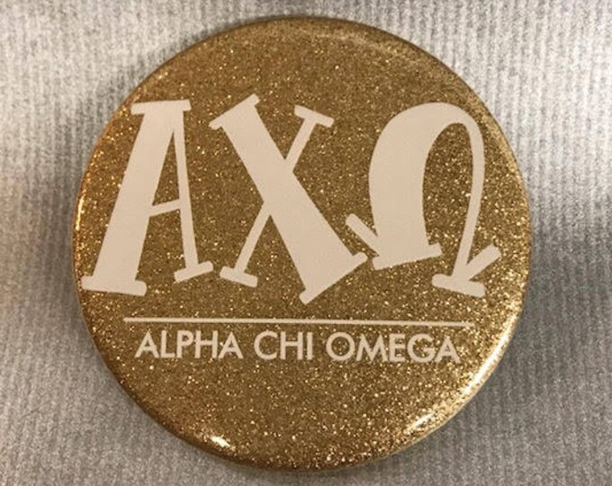 Alpha Chi Omega Glitter Gold Button or Magnet
