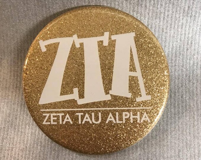 Zeta Tau Alpha Glitter Gold Button or Magnet