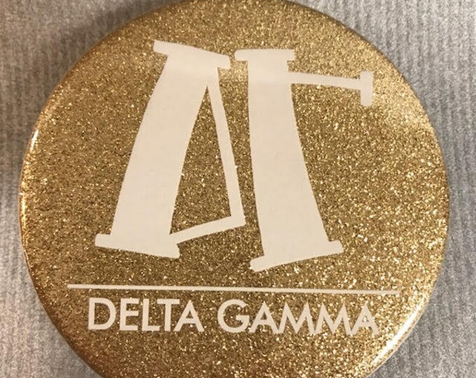 Delta Gamma Glitter Gold Button or Magnet