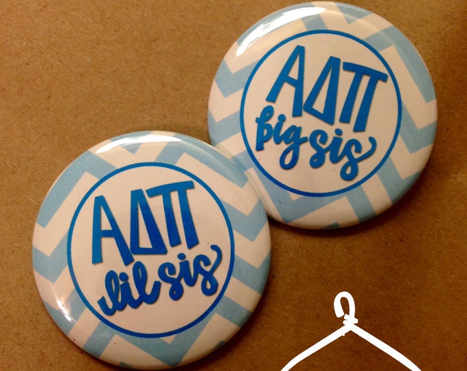 Alpha Delta Pi Big Sis & Lil Sis Button or Magnet Pair