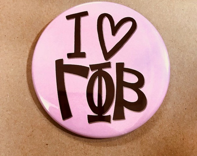 I {Heart} Gamma Phi Beta Button or Magnet