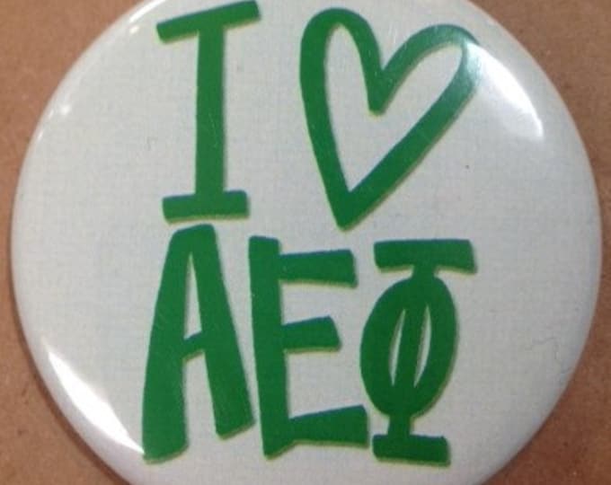 I {Heart} Alpha Epsilon Phi Button or Magnet