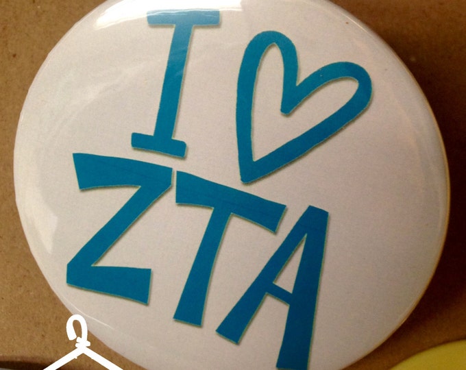 I {Heart} Zeta Tau Alpha Button or Magnet
