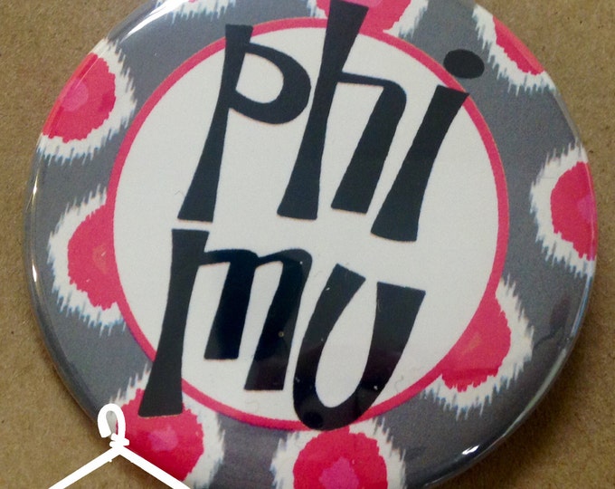 Phi Mu Domino Button or Magnet