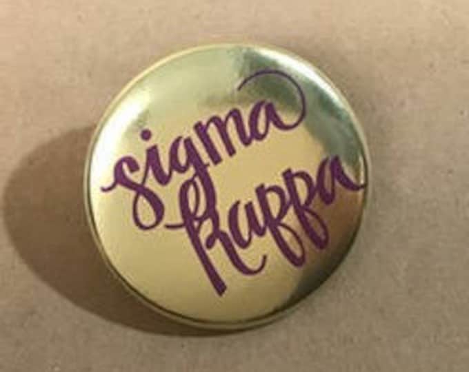 Gold Foil Sigma Kappa Button or Magnet