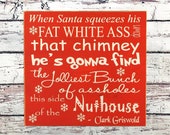 Christmas Vacation, Christmas Vacation Decor, Christmas Vacation Quote, Griswold, Clark Griswold, Christmas Movie, Christmas Signs Wood