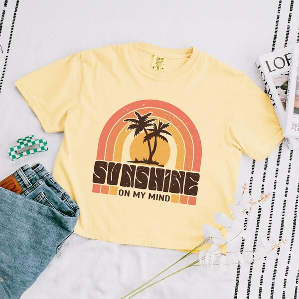 Sunshine On My Mind Rainbow Relaxed Fit Cropped Tee | Summer Tee | Unisex Tee | Women's Tee | Sunshine Tee | Gift for Her | Summer Break Tee