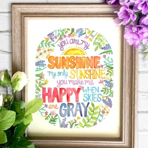 You Are My Sunshine Watercolor Quote Print, Art Print, Painting, Illustration, Kid's Wall Art, Nursery Wall Decor image 2