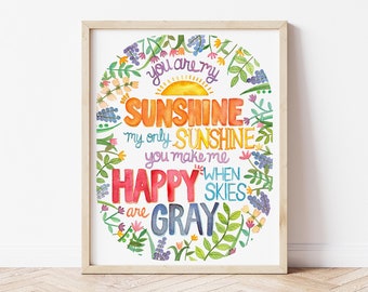 You Are My Sunshine- Watercolor Quote Print, Art Print, Painting, Illustration, Kid's Wall Art, Nursery Wall Decor