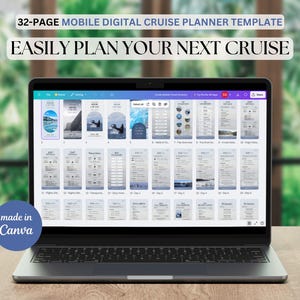 May include: A laptop displays a 32-page mobile digital cruise planner template. The screen shows various cruise planning pages with travel-themed graphics. Text on the screen reads "EASILY PLAN YOUR NEXT CRUISE" and "made in Canva". The laptop sits on a wooden surface.