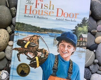 The Fish House Door - picture book - First Edition (brand new and signed by illustrator)