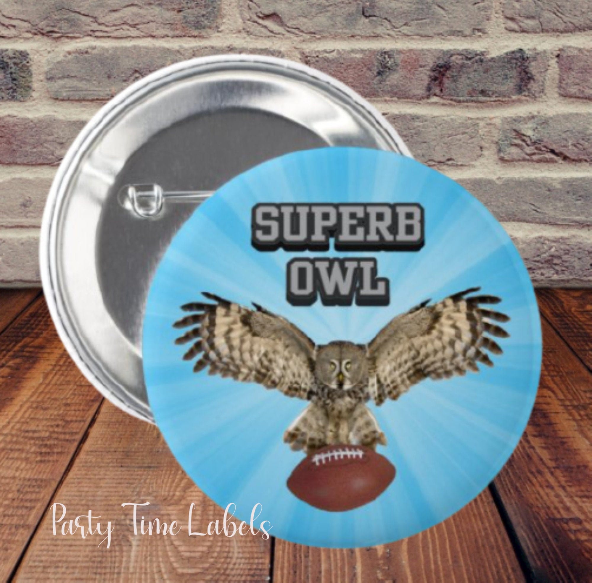 Superb Owl Pin Back Button - What We Do in the Shadows - Super Bowl Party Favors - 2.25 Inch Pinback