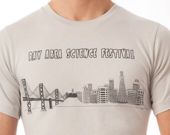 San Francisco Science City Skyline Tee: Bay Area Science Festival - San Franscience - Men's & Women's