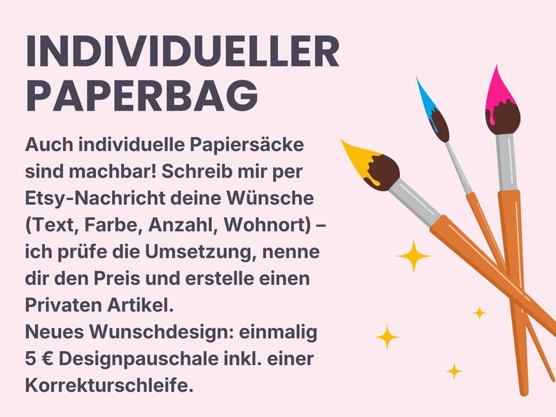 K&ouml;nnte beinhalten: Eine hellrosa Grafik mit dem Text INDIVIDUELLER PAPERBAG, gefolgt von deutschen Anweisungen f&uuml;r individuelle Papiers&auml;cke. Drei Pinsel mit orangefarbenen Stielen und gelb, blau und pink gef&auml;rbten Borsten befinden sich rechts.