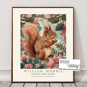 May include: A framed art print featuring a red squirrel amidst pink flowers and green foliage. The print includes the text "WILLIAM MORRIS MERTON ABBEY WORKS SOUTH WIMBLEDON, LONDON SW19". The artwork has a vintage aesthetic.