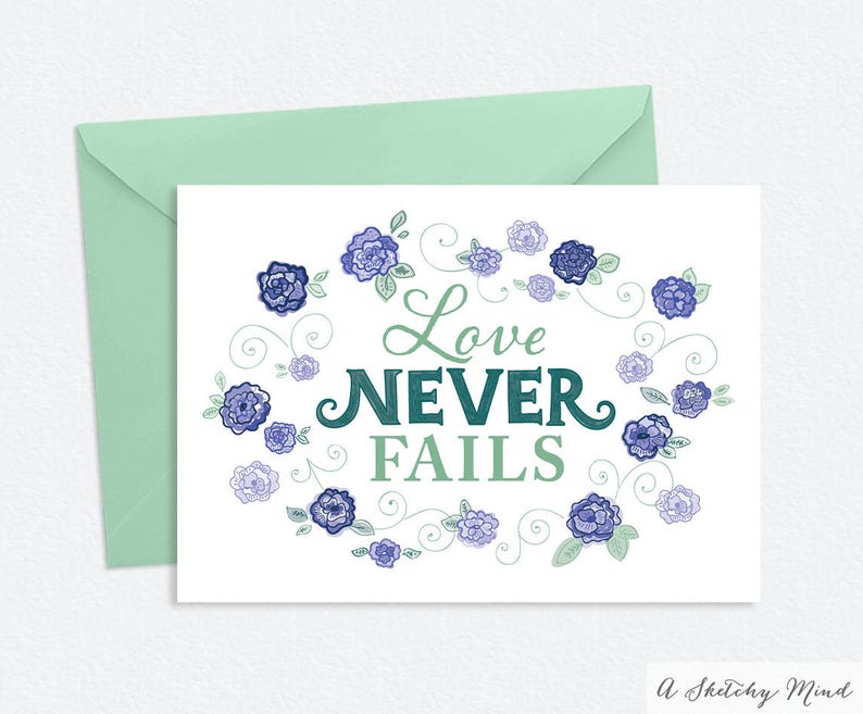 Encouraging Art Print \u2013 Love Never Fails \u2013 Floral Illustration \u2013 5x7 Art Print \u2013 Bible Quote