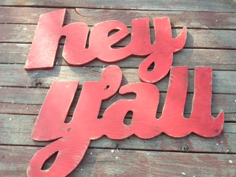 Large Wood Hey Y'all Sign Distressed Southern Slang wall Etsy