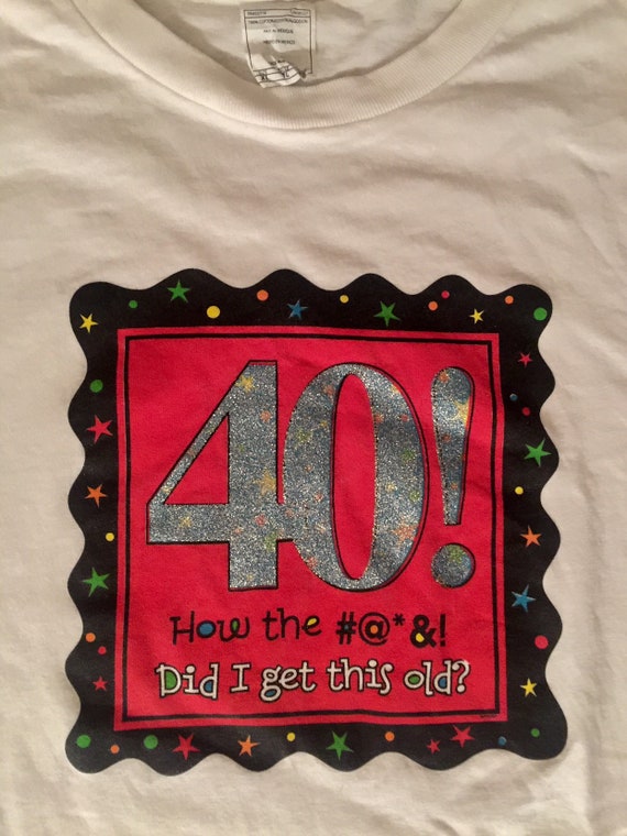 40TH Birthday Tee-Shirt Size XL VGC