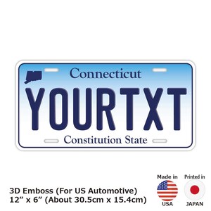 Connecticut / Customizable USA State License Plate 12in x 6in Embossed