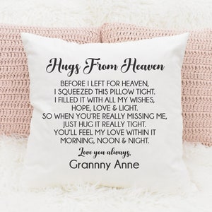 Hugs from Heaven pillow, hugs from Heaven, grief pillow, memorial pillow, bereavement pillow, bereavement gift, loss of loved one gift,