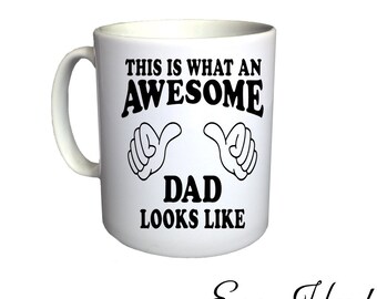 This Is What An Awesome Dad Looks Like Funny Mug Coffee Gift