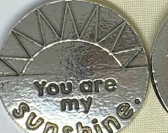 Set of 9 You Are My Sunshine Sentiment Tokens