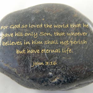 For God so loved... John 3:16 Engraved Scripture River Rock