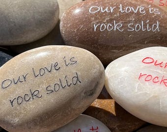 Our love is rock solid - Engraved River Rock - Inspirational Word Stone - Sold Individually