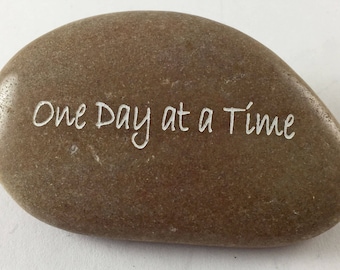 One Day at a Time - Engraved River Rock Inspirational Word Stone