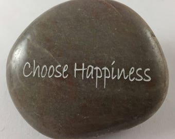 Choose Happiness - Engraved River Rock Inspirational Word Stone