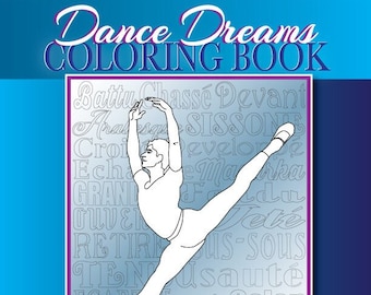 Dance Dreams Coloring Book Pages Vol.3: A Boys Ballet Alphabet - for Dancers