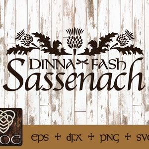 Dinna Fash Sassenach digital file