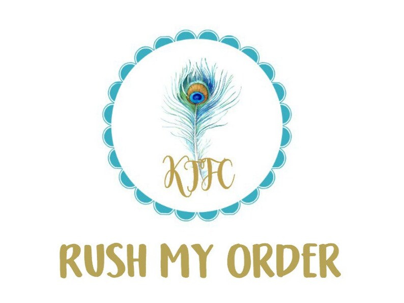 May include: A teal blue circle with a white background and a gold peacock feather with a blue eye. The text "KJFC" is in gold lettering inside the circle. The text "RUSH MY ORDER" is in gold lettering below the circle.