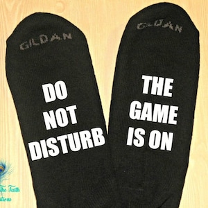 Do Not Disturb The Game Is On Socks - Fathers Day Gift - Novelty Socks - Game Day Socks - Gift For Him - Football Socks - Baseball Socks