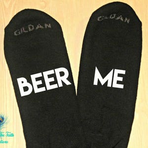 Beer Me Socks - If You Can Read This - Beer Socks - Funny Socks - Bring Me Beer - Gift for Dad - Husband Gift - Novelty Socks - Novelty Gift