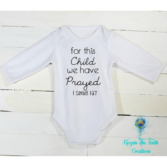 for this child i have prayed onesie