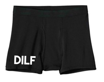 May include: Black boxer briefs with the word "DILF" printed in white on the left leg.